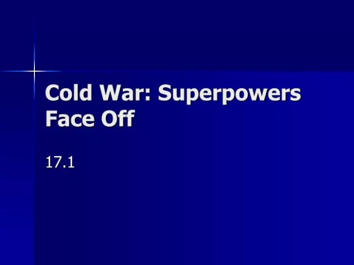 Cold war superpowers face off